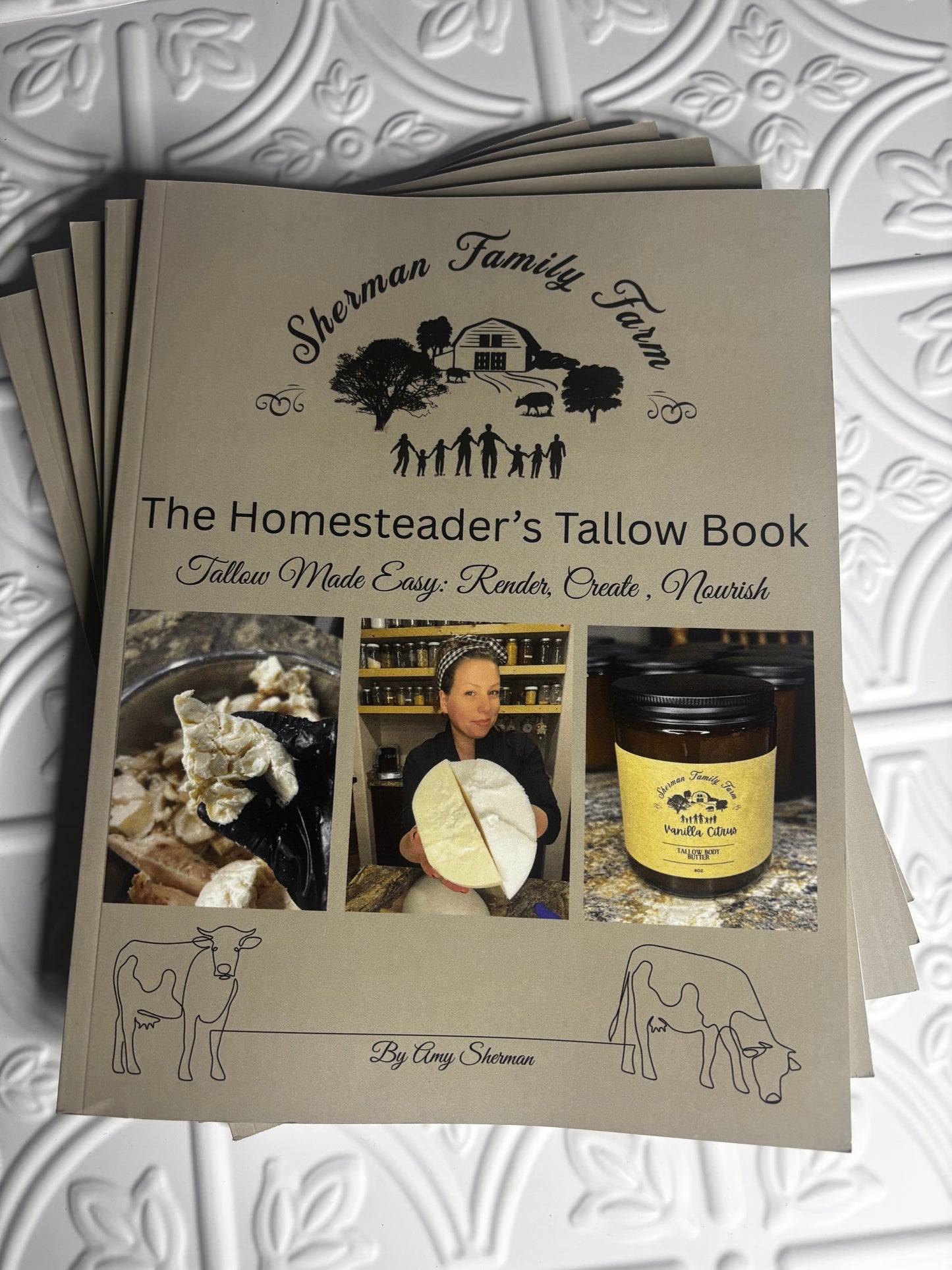 The Homesteader's Tallow Book
